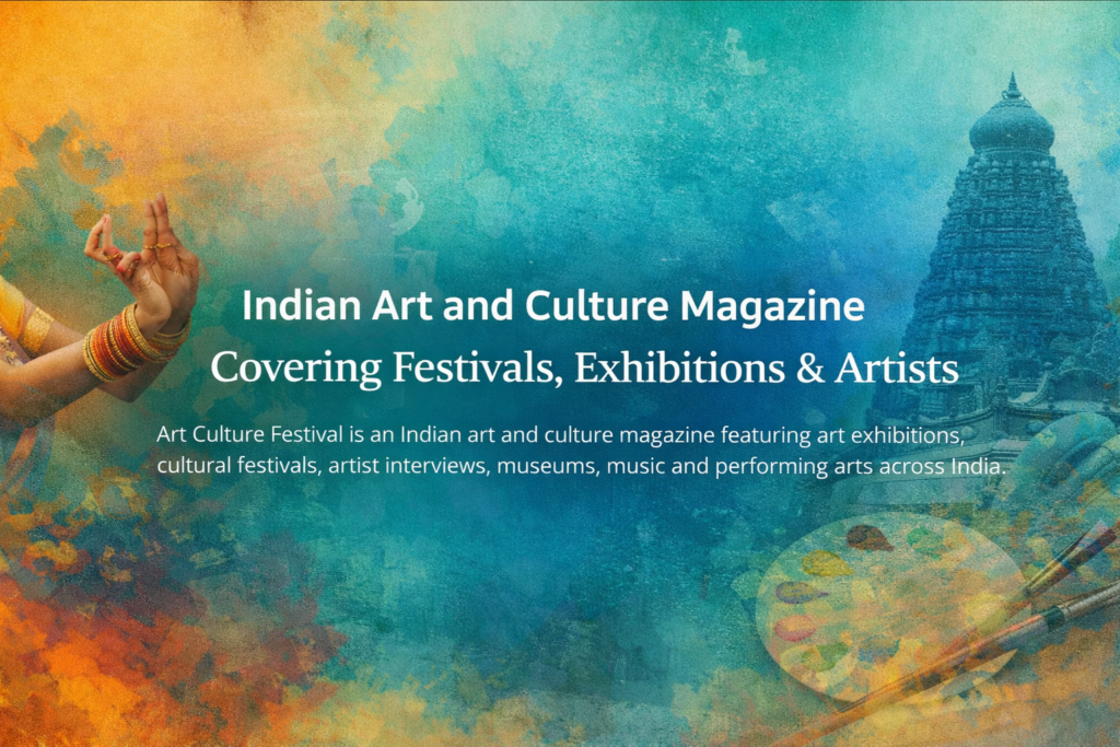 Indian art and culture magazine covering festivals exhibitions and artists